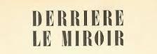 Derrière le Miroir, la revue fondée par Aimé Maeght